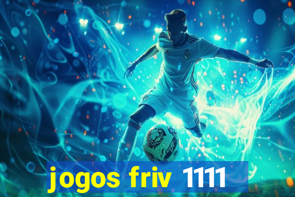 jogos friv 1111